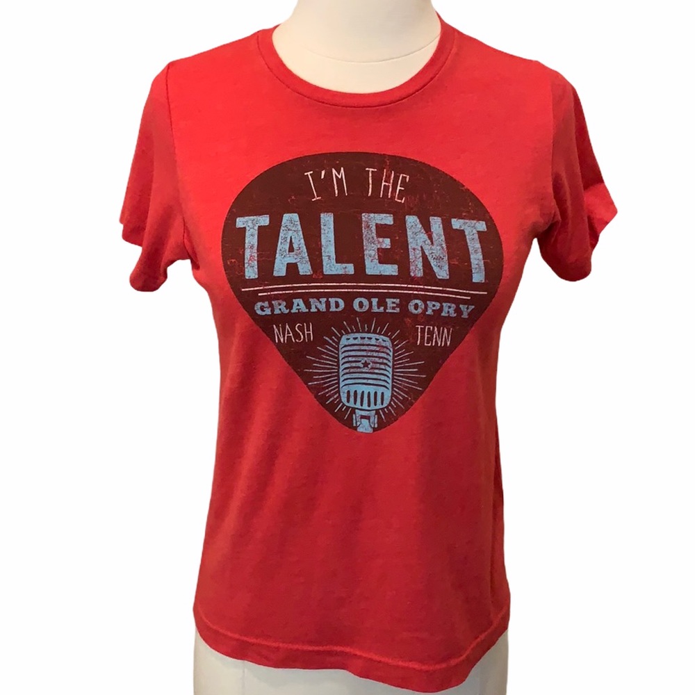 Grand Ole Opry Red I'm the Talent Tshirt